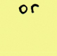 or